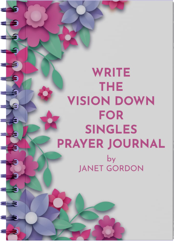 flowery book cover for Write the vision down for singles prayer journal by Janet Gordon